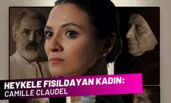 Heykele Fısıldayan Kadın: Camille Claudel