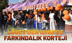 LÖSEV'den İzmir'de farkındalık korteji