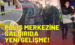 İzmir'de polis merkezine saldırıyla ilgili yeni gelişme!