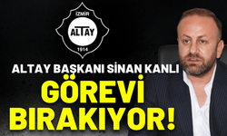 Altay Başkanı Sinan Kanlı, görevi bırakıyor!