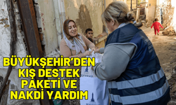 Büyükşehir’den kış destek paketi ve nakdi yardım