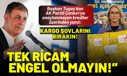 Başkan Tugay'dan AK Partili Çankırı'ya yanıt: Kargo şovlarını bırakın, tek ricam engel olmayın!