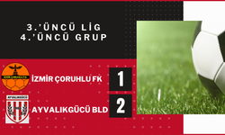 İzmir Çoruhlu FK: 1 – Ayvalıkgücü Belediyespor: 2