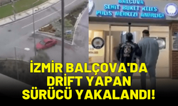 İzmir Balçova'da drift yapan sürücü yakalandı!