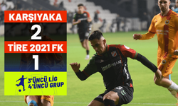 Karşıyaka: 2 - Tire 2021 FK: 1