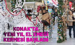 Konak'ta Yeni Yıl El Emeği Kermesi başladı