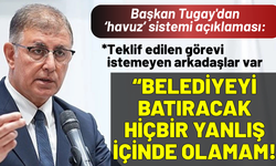 Başkan Tugay'dan 'havuz' sistemi açıklaması: Belediyeyi batıracak hiçbir yanlış içinde olamam!