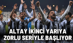 Altay ikinci yarıya zorlu seriyle başlıyor