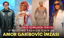 IF Wedding Fashion İzmir’de Amor Garibovic imzası