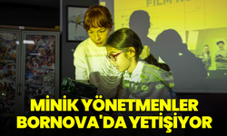 Minik yönetmenler Bornova'da yetişiyor
