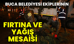 Buca Belediyesi ekiplerinin fırtına ve yağış mesaisi