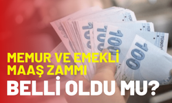 Memur ve emekli maaş zammı belli oldu mu?