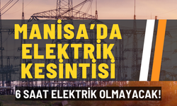 Manisa elektrik kesintisi 23 Ocak 2026: Hangi ilçelerde kesinti olacak?