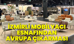 İzmirli mobilyacı esnafından Avrupa çıkarmas