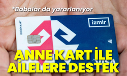 Anne Kart ile ailelere destek