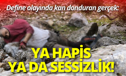 Define olayının perde arkası: Ya hapis ya da sessizlik!