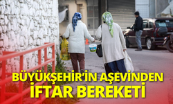 Büyükşehir’in aşevinden İftar bereketi