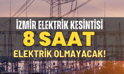 İzmir elektrik kesintisi... 4 Şubat Çarşamba hangi ilçelerde elektrikler kesilecek?