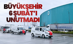 Büyükşehir 6 Şubat’ı unutmadı