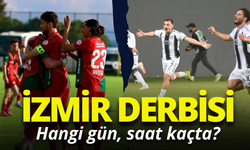 İzmir derbisi hangi gün, saat kaçta?