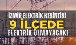 İzmir elektrik kesintisi... 8 Şubat Pazar hangi ilçelerde elektrikler kesilecek?
