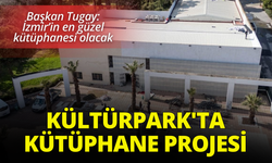 Kültürpark'ta yeni kütüphane projesi: İzmir’in en güzel kütüphanesi olacak