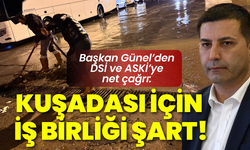 Başkan Günel’den DSİ ve ASKİ’ye net çağrı: Kuşadası için iş birliği şart!