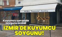 İzmir'de kuyumcu soygunu!