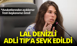 Çeşme Belediye Başkanı Lal Denizli Adli Tıp'a sevk edildi