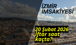 İzmir'de iftar bugün saat kaçta? 20 Şubat İzmir imsakiyesi