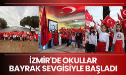 İzmir'de okullar bayrak sevgisiyle başladı