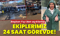 Başkan Fıçı'dan açıklama: Ekiplerimiz 24 saat görevde!