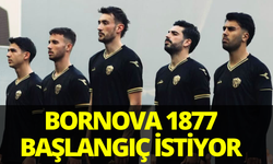 Bornova 1877 yeni başlangıç istiyor