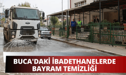 Buca'daki ibadethanelerde bayram temizliği