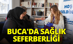 Buca'da sağlık seferberliği