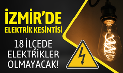 İzmir elektrik kesintisi... 6 Mart Cuma hangi ilçelerde kesintisi uygulanacak?