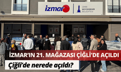 İZMAR’ın 21. mağazası Çiğli'de açıldı