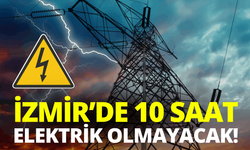 İzmir'de 10 saatlik elektrik kesintisi... 31 Mart Salı hangi ilçelerde elektrikler kesilecek?