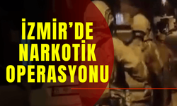 İzmir’de narkotik operasyonu: 10 şüpheli tutuklandı