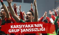 Karşıyaka'nın grup şanssızlığı