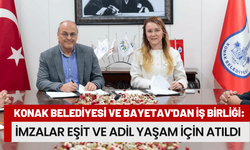 Konak Belediyesi ve BAYETAV'dan iş birliği