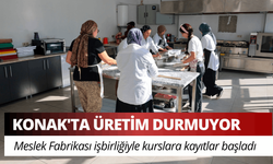 Konak'ta Meslek Fabrikası işbirliğiyle üretim durmuyor