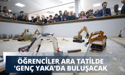 Öğrenciler ara tatilde 'Genç Yaka'da buluşacak
