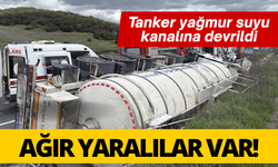 Tanker yağmur suyu kanalına devrildi: Ağır yaralılar var!
