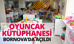 Bornova'da Oyuncak Kütüphanesi açıldı