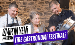 İzmir'in yeni festivali: Tire Gastronomi Festivali