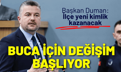 Buca için değişim başlıyor