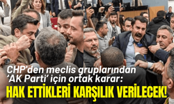 CHP'den meclis gruplarından ortak karar: AK Parti'nin vandallığına, hak ettikleri karşılık verilecek!