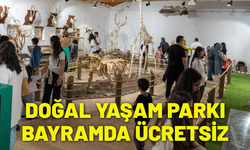 Doğal Yaşam Parkı öğrencilere ücretsiz olacak