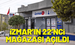 İZMAR’ın 22’nci mağazası açıldı